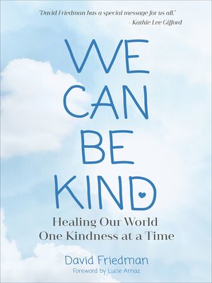cover image of We Can Be Kind